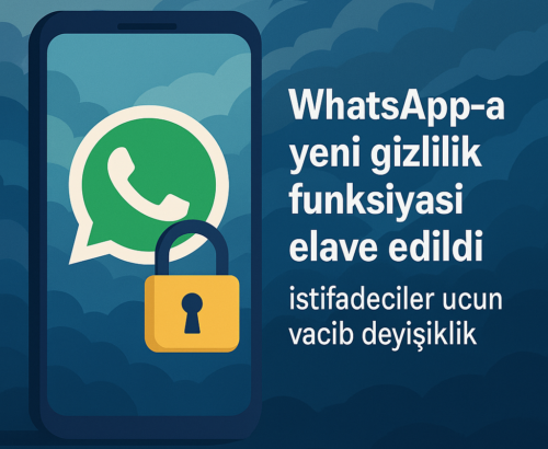 whatsapp yeni gizlilik funksiyasi, sosial mediada gizlilik yeniliyi, mobil tetbiq illustrasiyasi