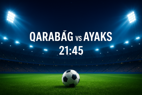 Qarabag vs Ayaks matci ucun stadionda gece atmosferli futbol sekli, 21:45 qarsilasma vaxti
